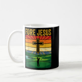 Christian Golf Funny Golfing Fore Jesus Coffee Mug
