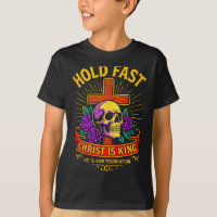 Christian Gothic Skull Cross Hold Fast Jesus Chris