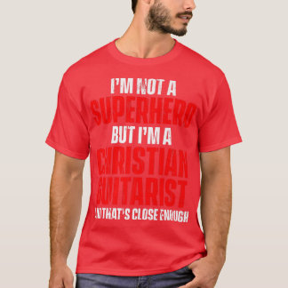 Christian Guitarist Church Worship Guitar Player 1 T-Shirt