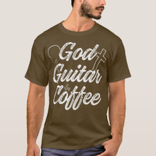 Christian Guitarist God Coffee Church Worship Guit T-Shirt