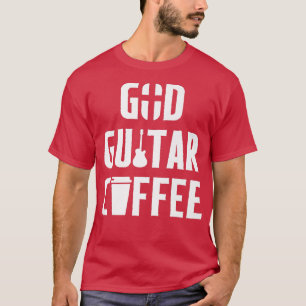 Christian Guitarist God Coffee Church Worship Guit T-Shirt