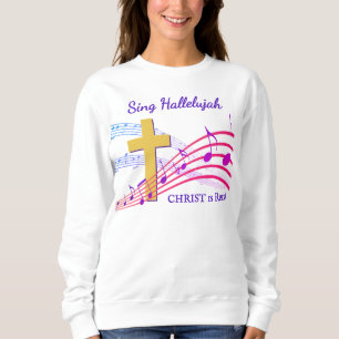 Christian HALLELUJAH CHRIST IS RISEN Easter Sweatshirt