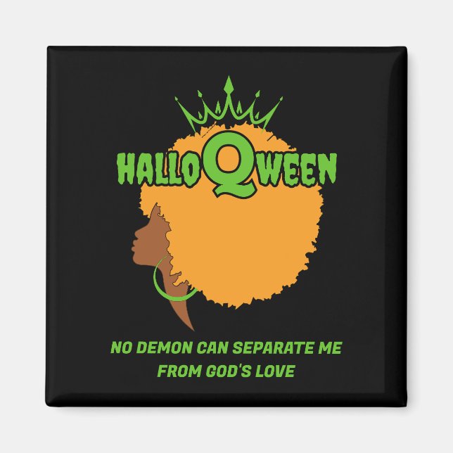 Christian Halloween Afro Queen HALLOQWEEN  Magnet (Front)