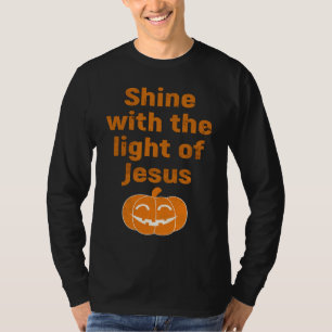 Christian Halloween Shine With The Light Of Jesus T-Shirt
