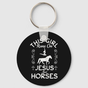 Christian Horse Riding This Girl Runs On Jesus And Key Ring