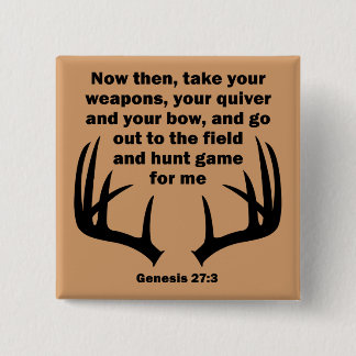 Christian Hunter Hunting Genesis 27:3 15 Cm Square Badge