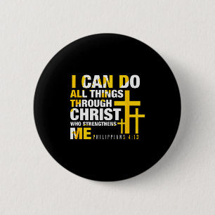Christian - I Can Do All Things Through Christ  6 Cm Round Badge