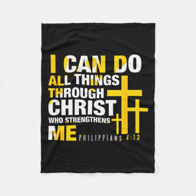 Christian - I Can Do All Things Through Christ  Fleece Blanket (Front)