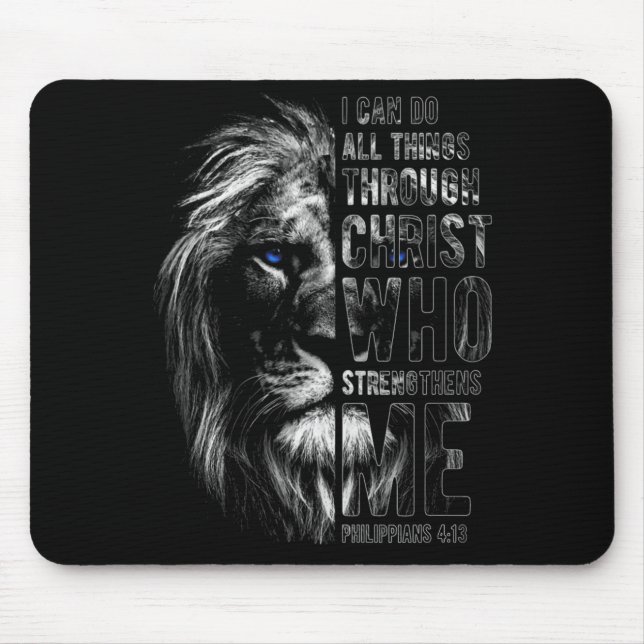 Christian I Can Do All Things Through Christ Lion  Mouse Pad (Front)