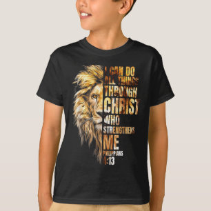 Christian I Can Do All Things Through Christ Lion  T-Shirt
