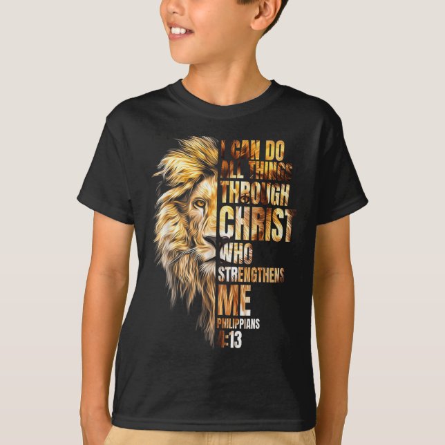 Christian I Can Do All Things Through Christ Lion  T-Shirt (Front)