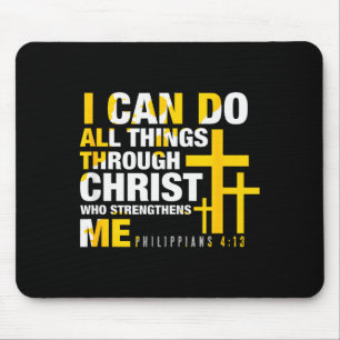 Christian - I Can Do All Things Through Christ Mouse Pad