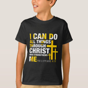 Christian - I Can Do All Things Through Christ T-Shirt