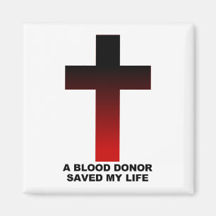 Christian Jesus Blood Donor Saved My Life Magnet