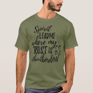 Christian Jesus Faith based Christian design T-Shirt