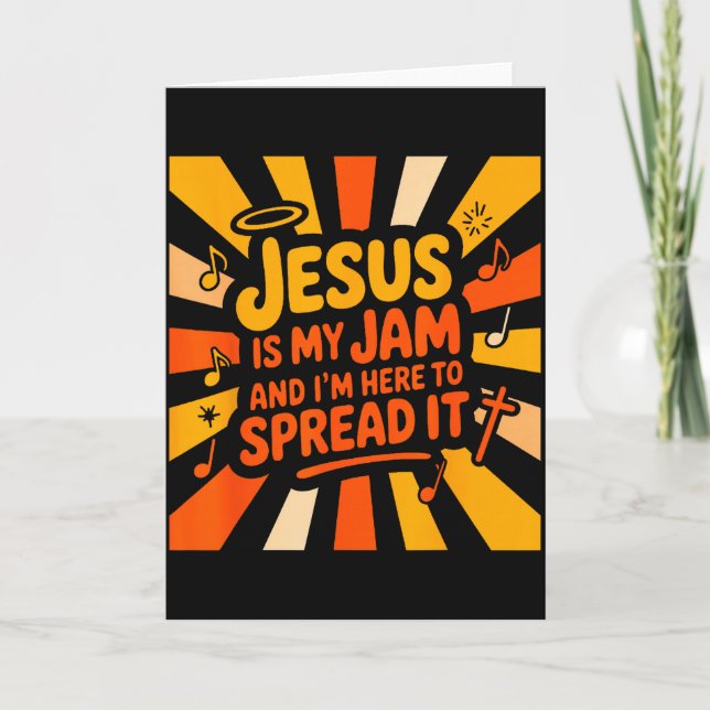 Christian Jesus Is My Jam And Im Here To Spread It Card (Front)