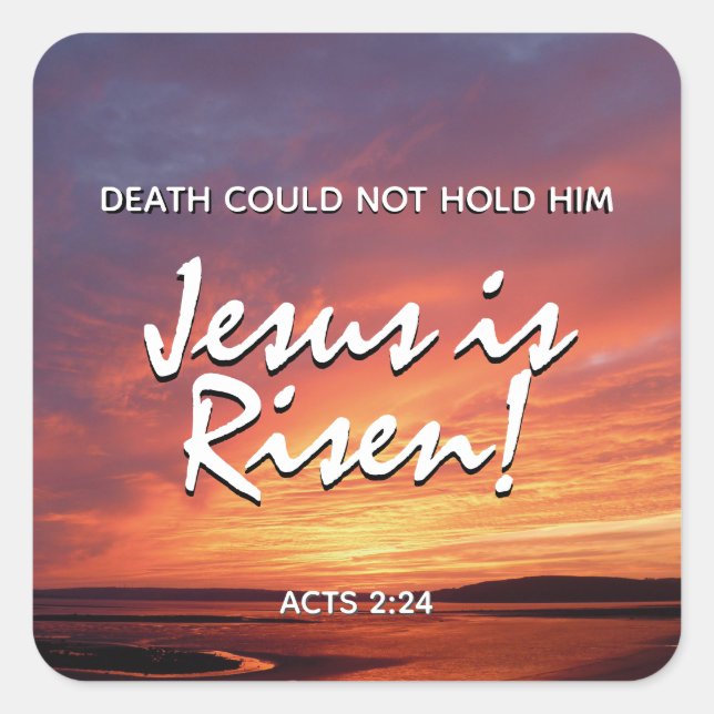 Christian JESUS IS RISEN Easter Square Sticker (Front)