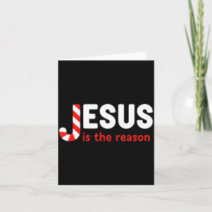 Christian Jesus Is The Reason For The Season Chris Card