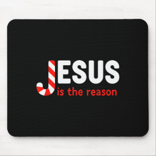 Christian Jesus Is The Reason For The Season Chris Mouse Pad