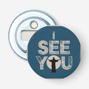 Christian Jesus is Watching you, Jesus I See You Bottle Opener