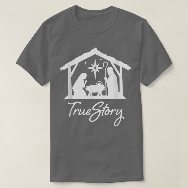 Christian Jesus True Story Nativity Merry Xmas Jes T-Shirt (Design Front)