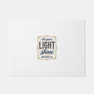 Christian Let Your Light Shine Matthew 5_16 Design Doormat
