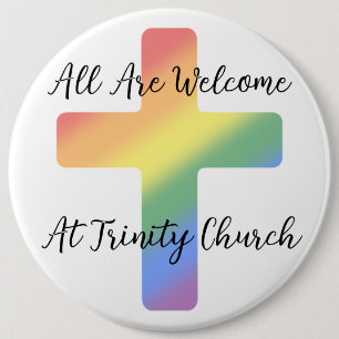 Christian LGBT Supportive All Are Welcome 6 Cm Round Badge