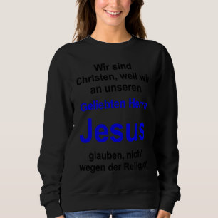 Christian lifestyle Multilingual Series German ver Sweatshirt