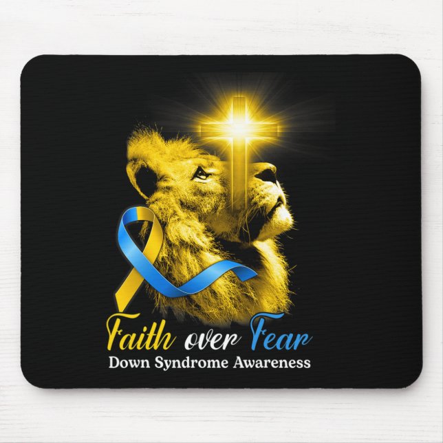Christian Lion Cross Faith Over Fear Down Syndrome Mouse Pad (Front)