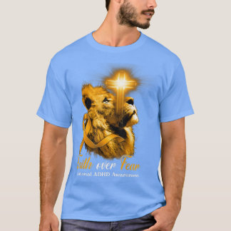 Christian Lion Cross Faith Over Fear National ADHD T-Shirt