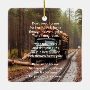 Christian Log Truck Driver Memorial Keepsake  Ceramic Ornament