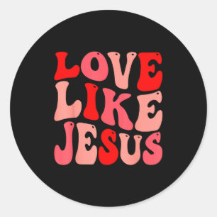 Christian Love Like Jesus Valentine Small  Classic Round Sticker