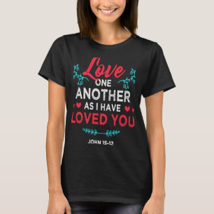 Christian  Love One Another T-Shirt