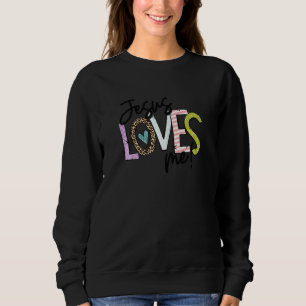 Christian Love Quote For New Believers Jesus Love Sweatshirt