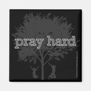 Christian magnet: Pray Hard Magnet