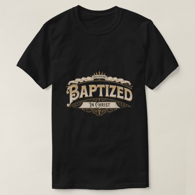 Christian Men Baptism BAPTIZEDINCHRIST  T-Shirt (Design Front)