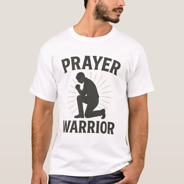 Christian Men’s T-Shirt, Prayer Warrior Bold Faith T-Shirt (Front)