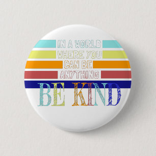 Christian Miracle Worker BE Kind 6 Cm Round Badge