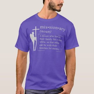 CHRISTIAN MISSIONARY Missionary Definition Gift T-Shirt