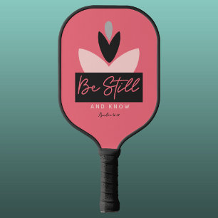 Christian Modern Pink Be Still & Know Psalm 46:10  Pickleball Paddle