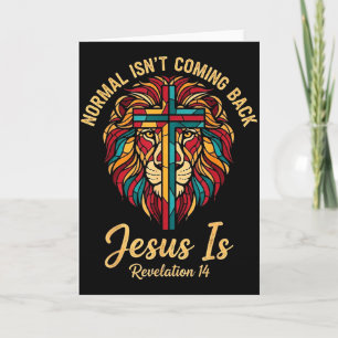 Christian Mosaic Normal Isnt Coming Back Jesus Is Card