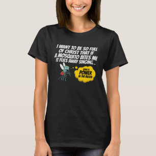 Christian Mosquito  Gag Jokes Religious Christian T-Shirt