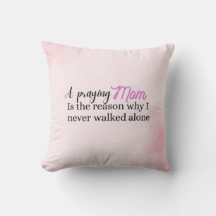 Christian Mother's day gift faith mum quote Cushion