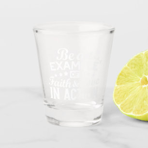 Christian Motivation Design – Faith, Love, and Act Shot Glass