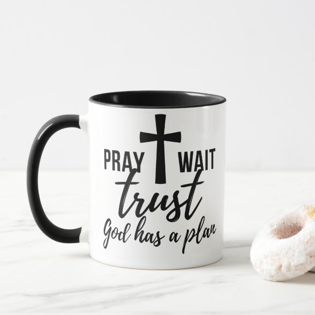 Christian Mug Pray Wait Trust....God Has a Plan. (With Donut)