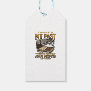 Christian My Past Jesus Dropped The Charges Shirt  Gift Tags