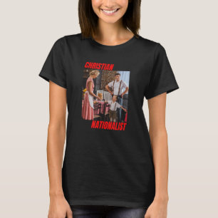 Christian Nationalist Conservative Christian Mum B T-Shirt
