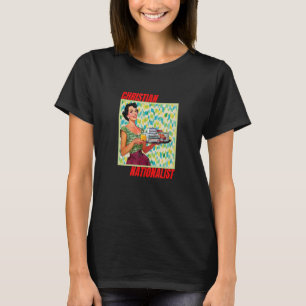 Christian Nationalist Right Wing Extremist Mum Bre T-Shirt