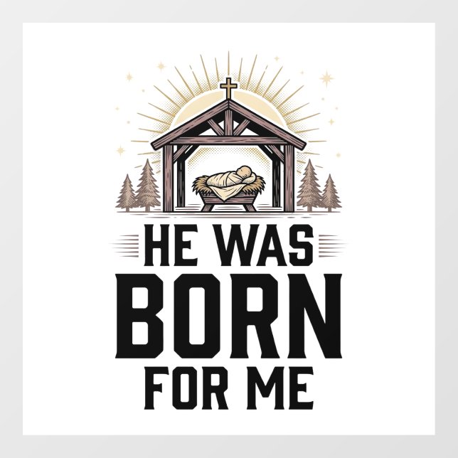 Christian Nativity He Was Born For Me (Sheet)