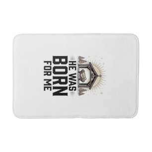 Christian Nativity He Was Born For Me Bath Mat